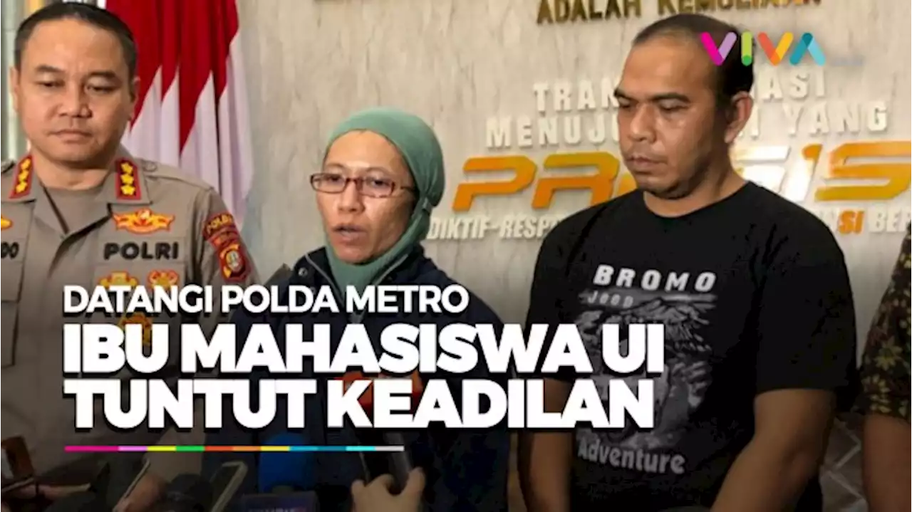 Ibunda Mahasiswa UI yang Tewas Ditabrak Temui Kapolda Metro - Vlix.id