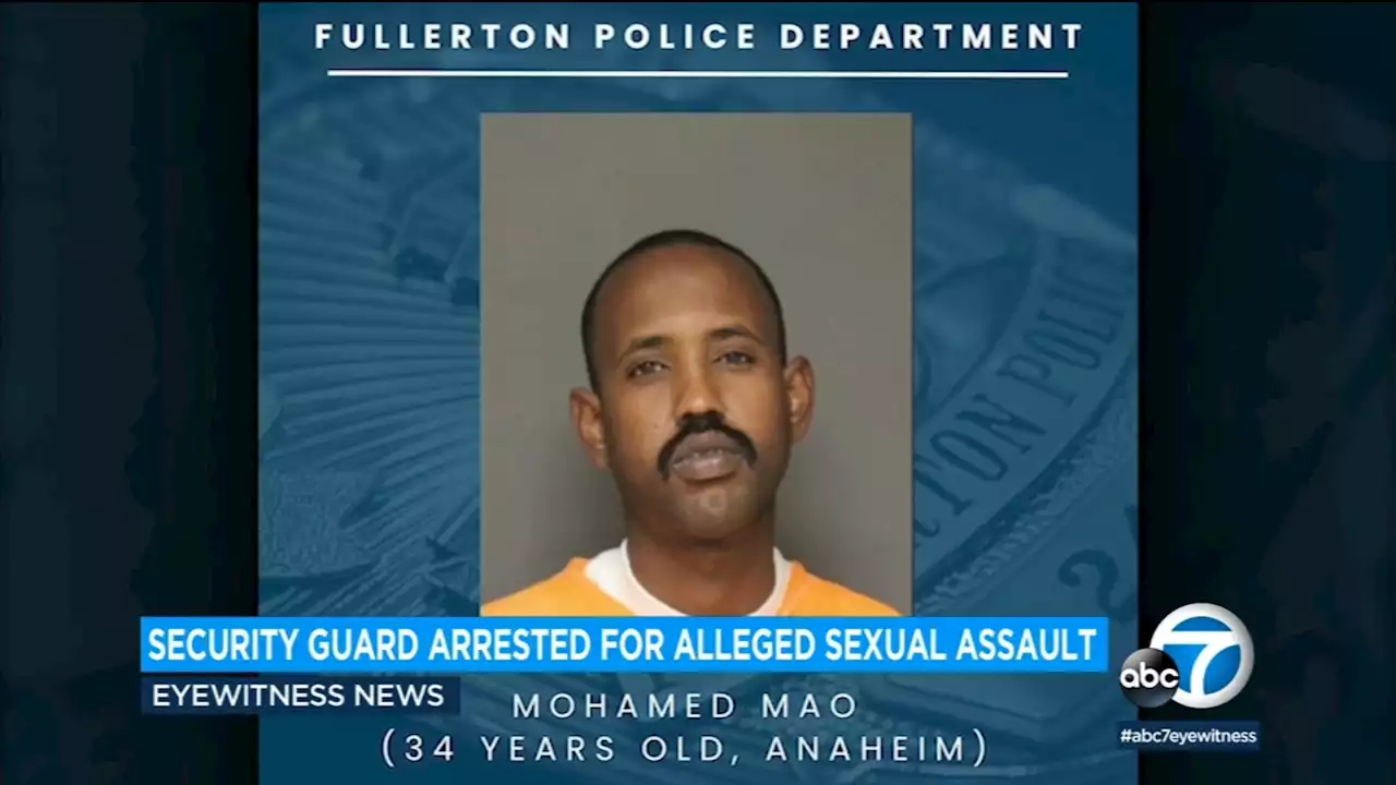 Security guard arrested for allegedly sexually assaulting teen girl in Fullerton