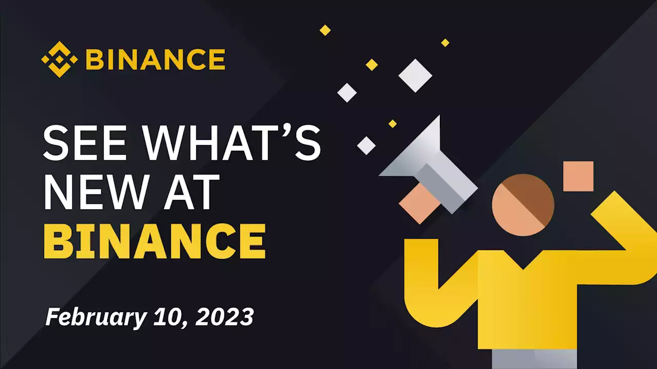 Binance Build – Feb 10, 2023 | Binance Blog