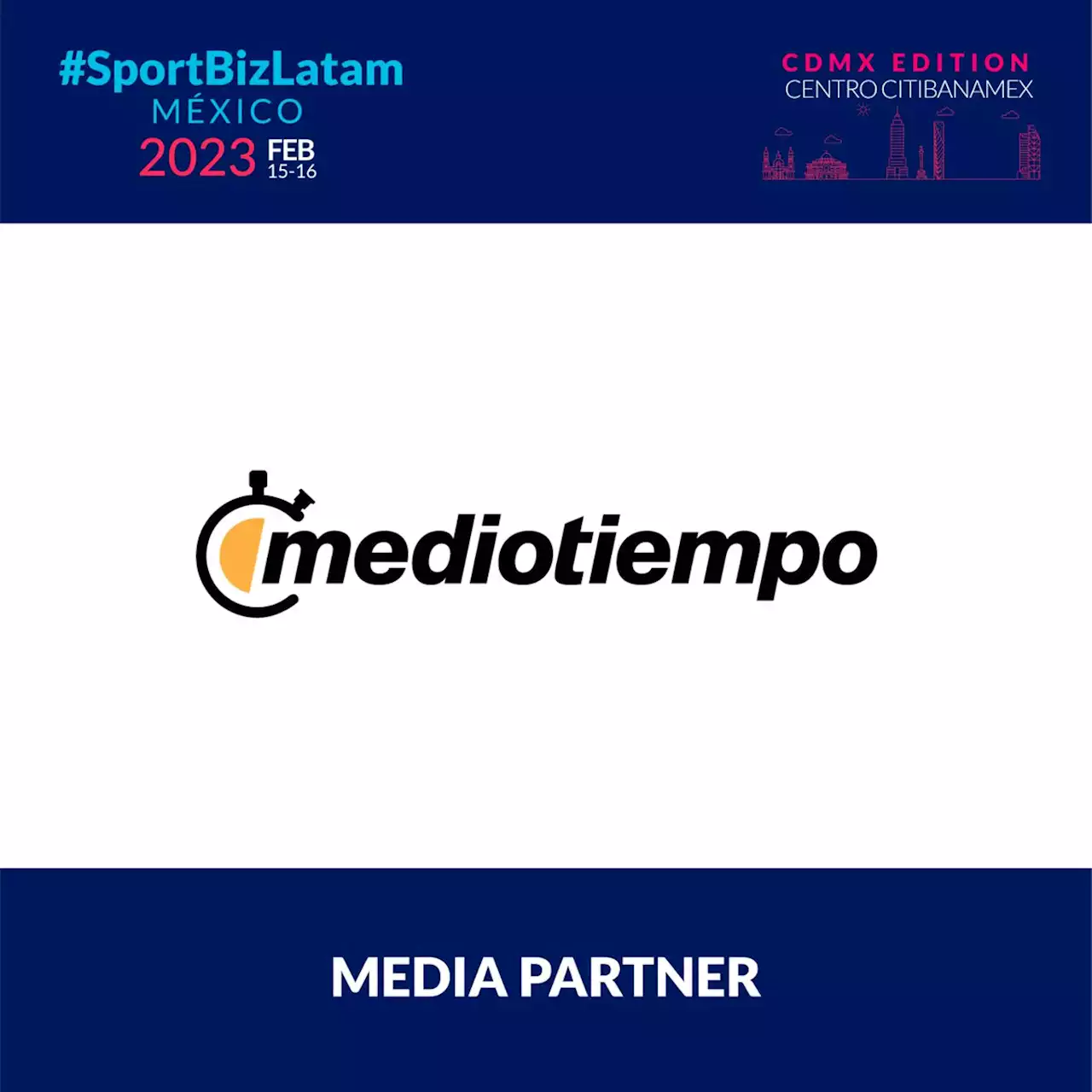 #SportBizLatam - Congreso Latinoamericano de Sports Business - Ciudad de México, México