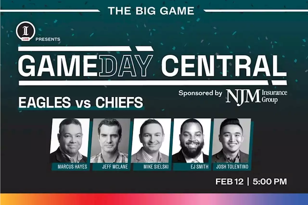 GameDay Central: Eagles vs Chiefs (The Big Game) | Sponsored by NJM Insurance