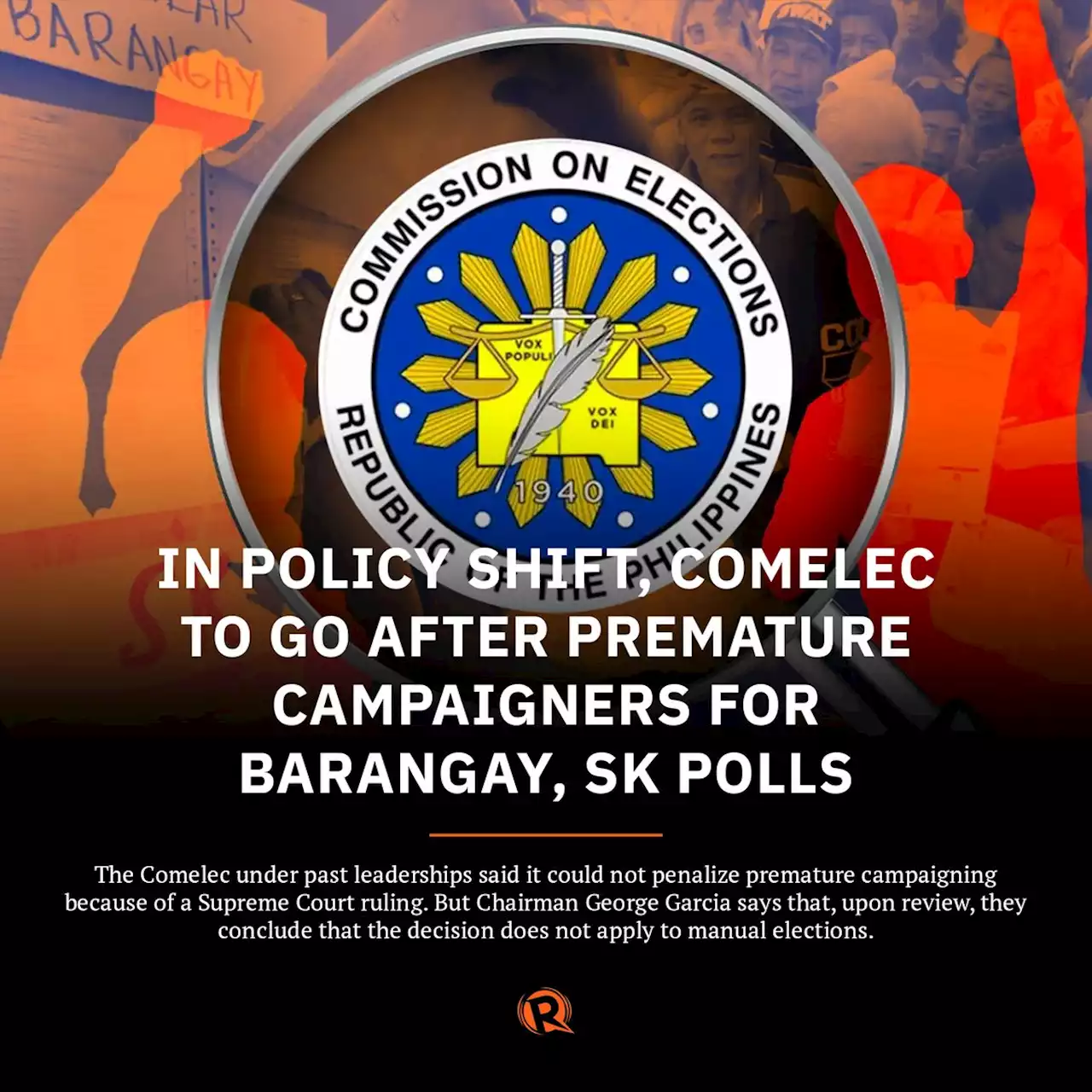 In policy shift, Comelec to go after premature campaigners for barangay, SK polls