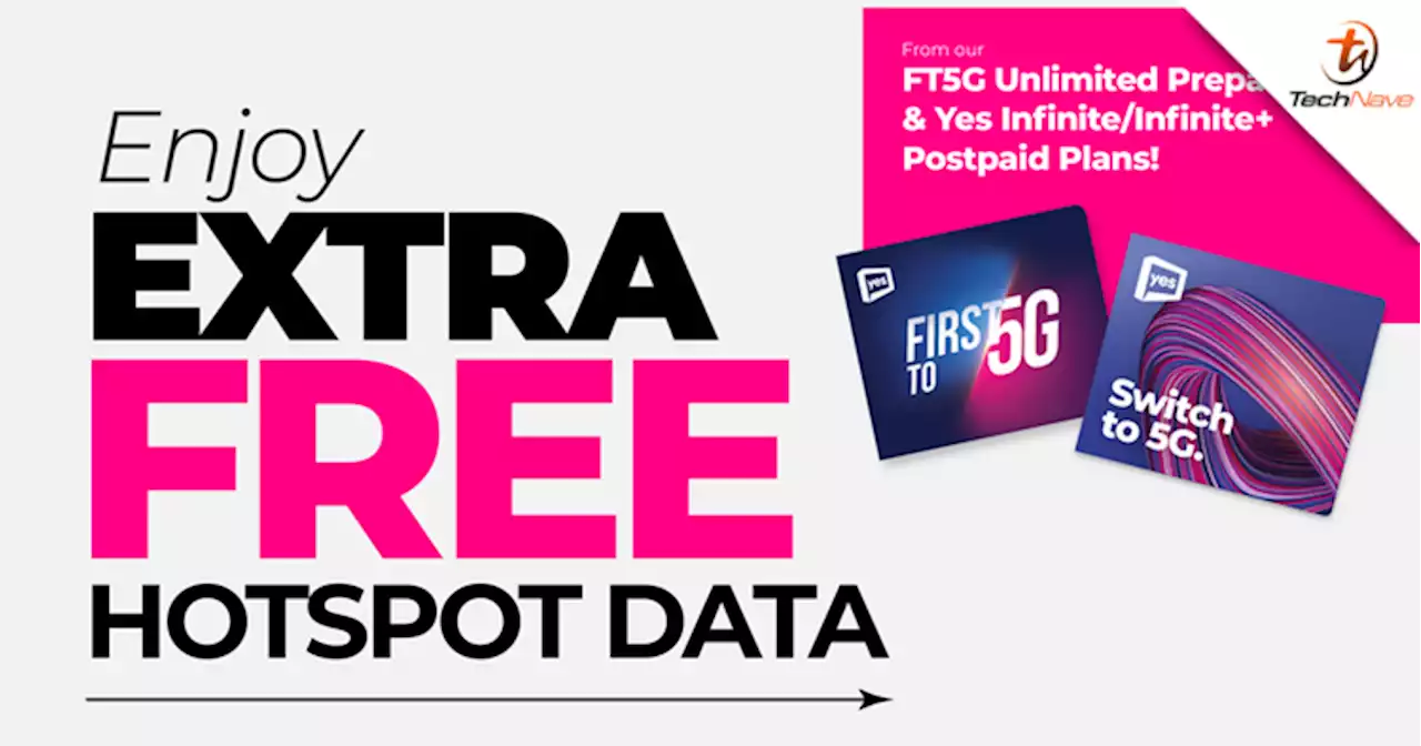 YES 5G prepaid and postpaid plans are upgraded with extra hotspot data for free | TechNave