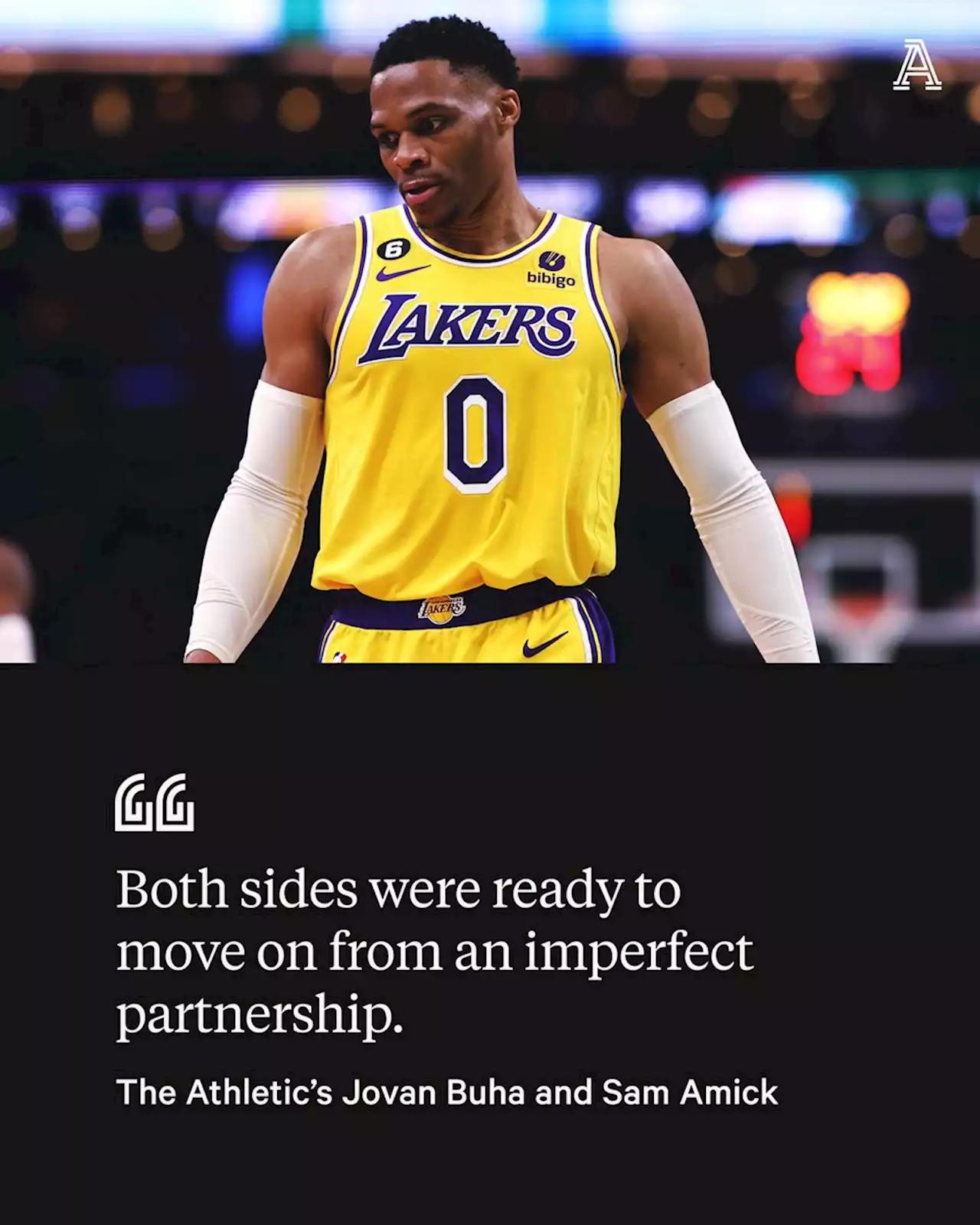 A Lakers dream turned to nightmare: Inside the 'toxic' end of the Russell Westbrook era