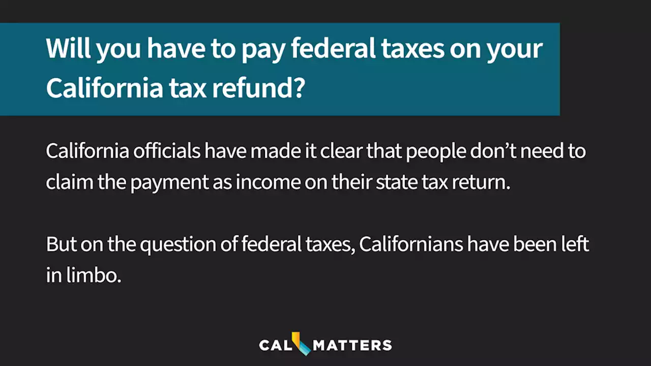 Will you have to pay federal taxes on your California tax refund?