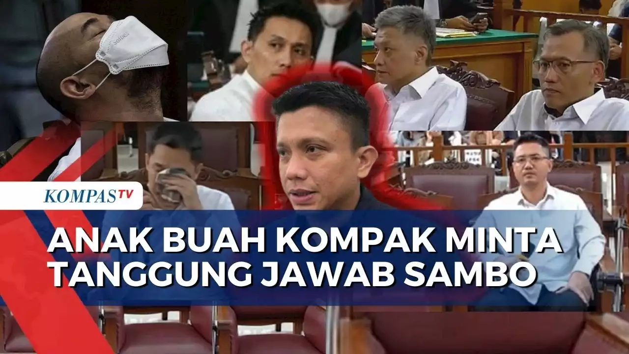 Kompak! Anak Buah Minta Tanggung Jawab Sambo