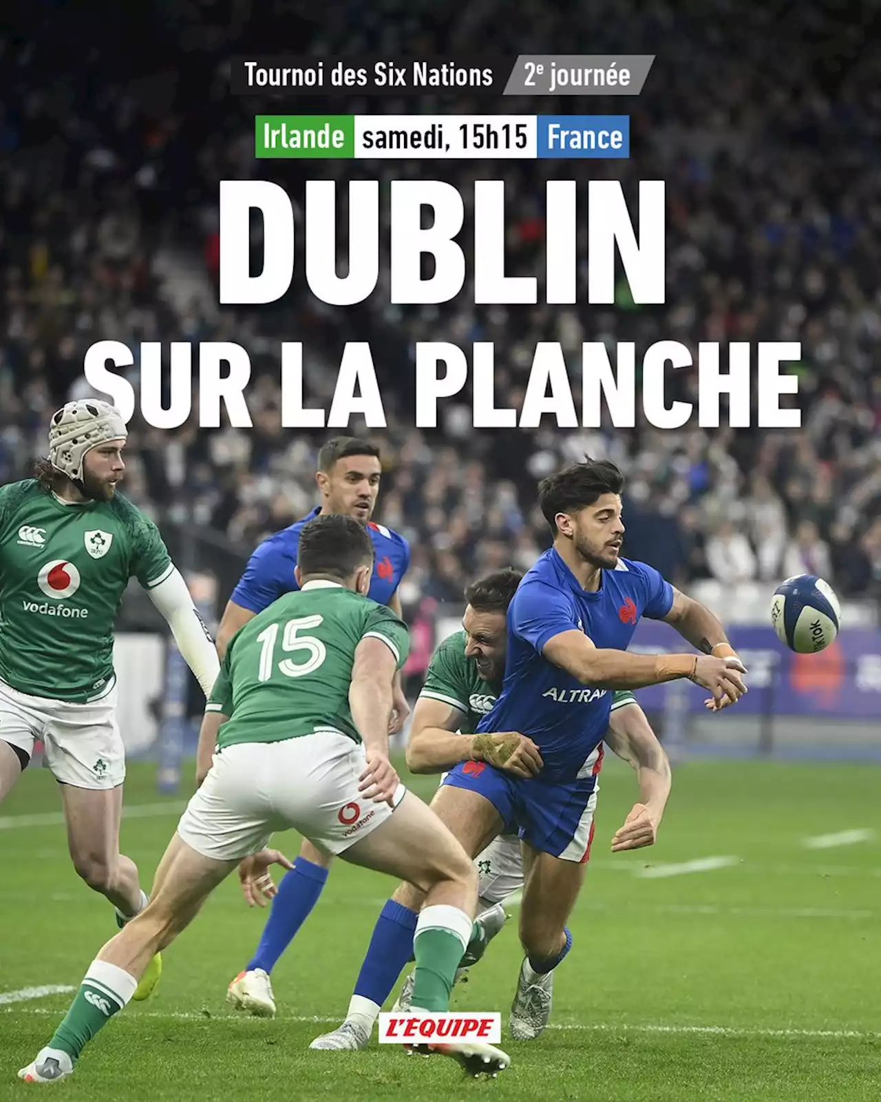 Un duel primordial entre la charnière des Bleus et celle de l'Irlande