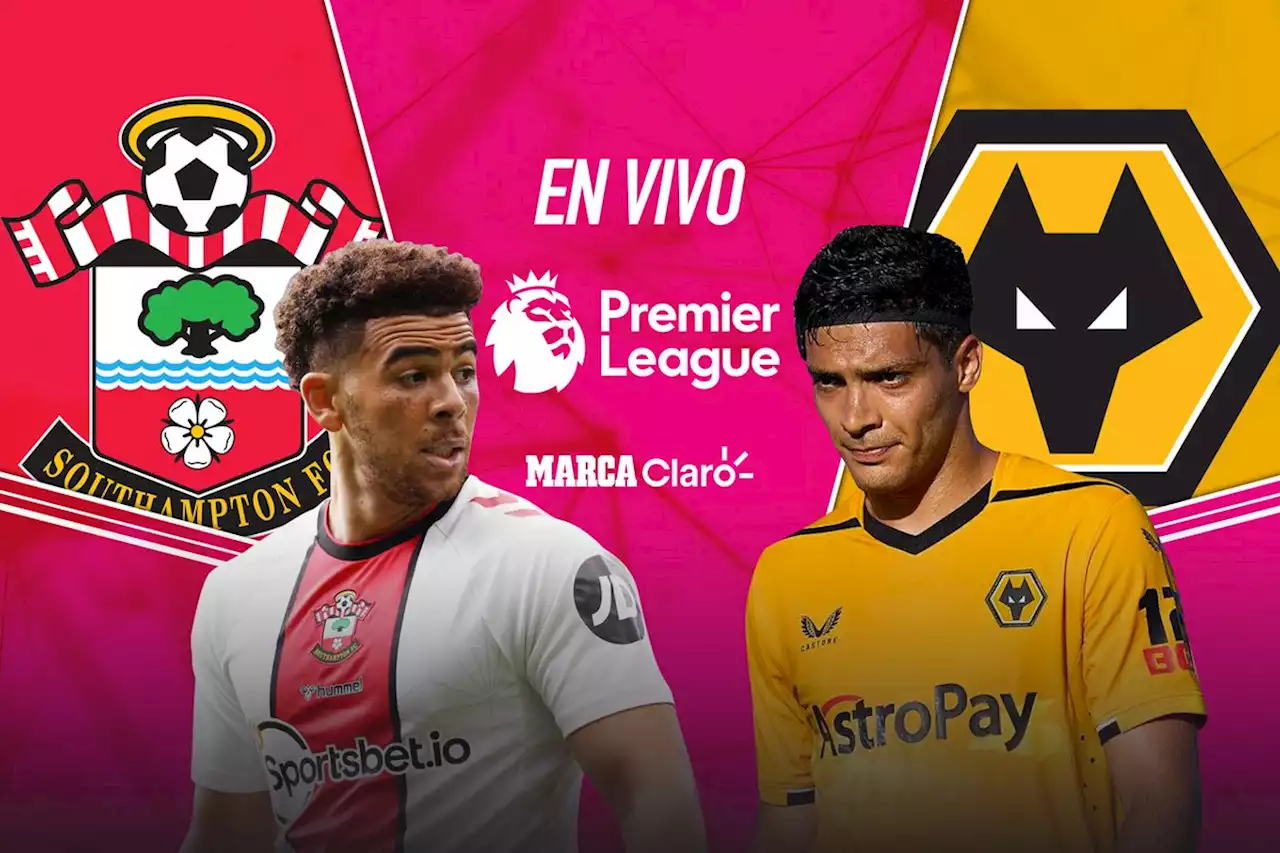 Southampton vs Wolverhampton Wanderers en vivo minuto a minuto - Premier League