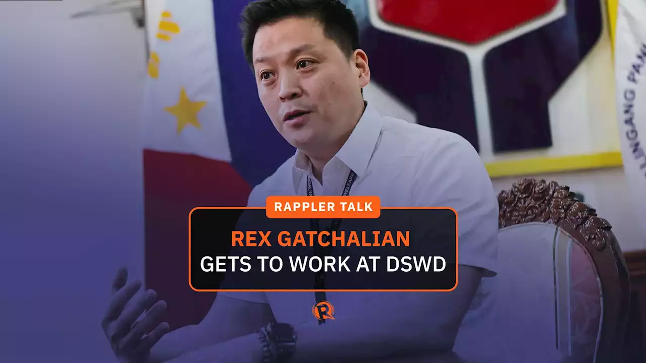 Rappler Talk: Rex Gatchalian gets to work at DSWD