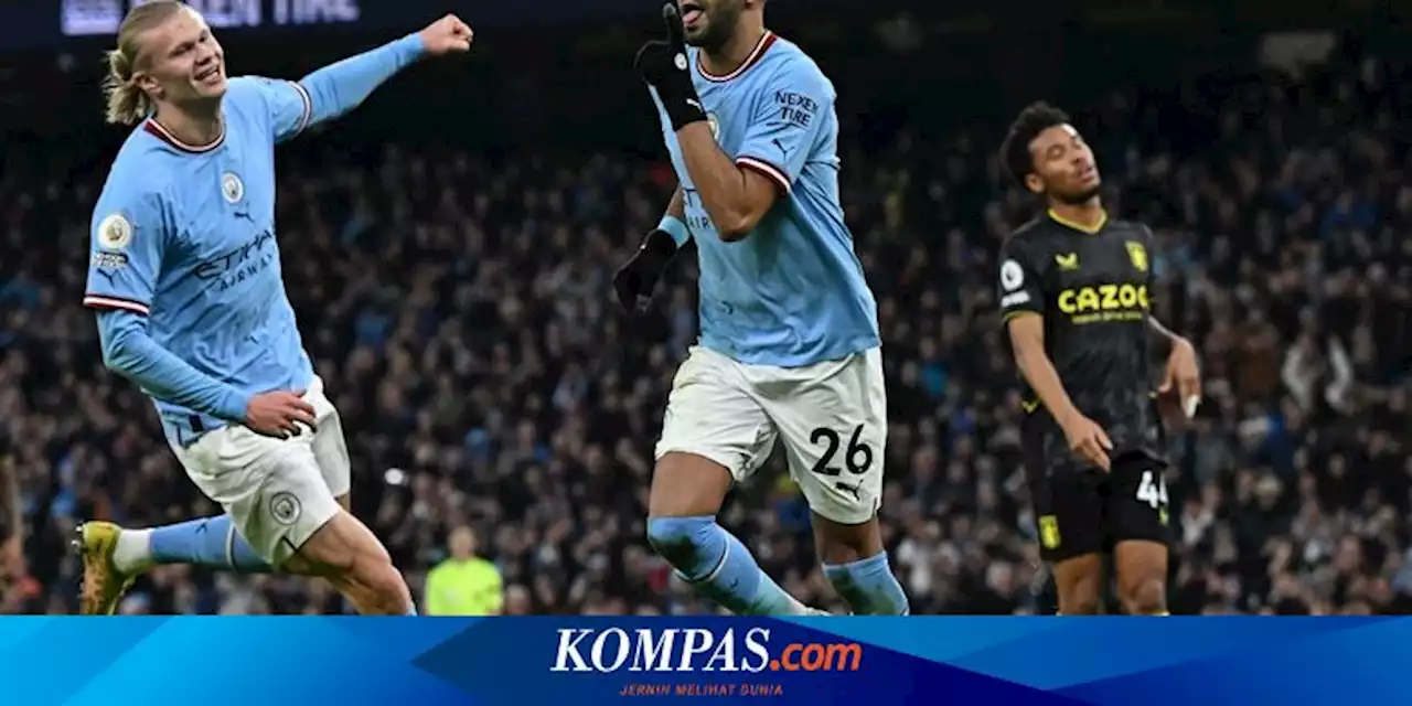 Hasil Man City Vs Aston Villa 3-1: Menang, The Citizens Paksa Man United Turun