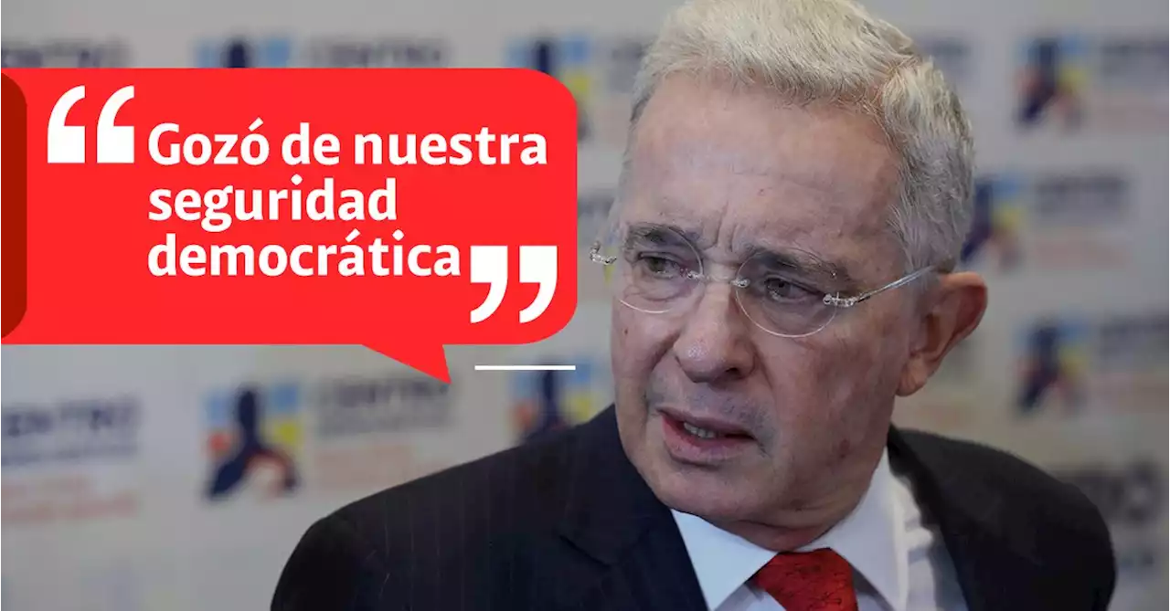 Expresidente Álvaro Uribe le lanza recordatorio al presidente Petro: “gozó de nuestra seguridad democrática”