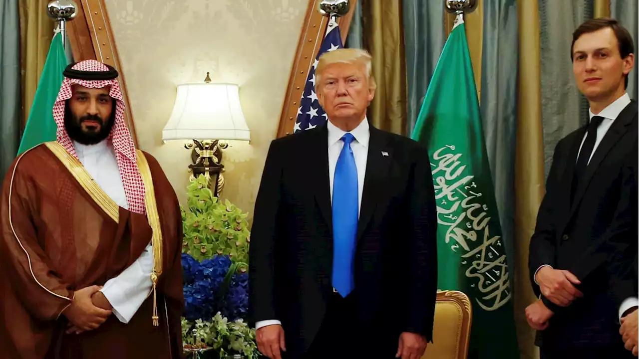 Trump and Kushner May Have Leveraged Presidency to Get Saudi Money