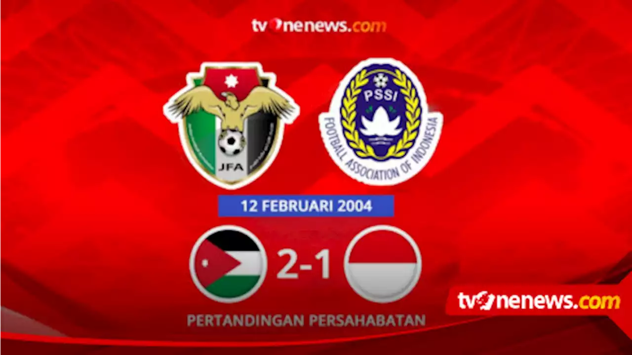 Tanggal Ini Dalam Olahraga: 12 Februari 2004, Duel Perdana Timnas Indonesia dan Yordania