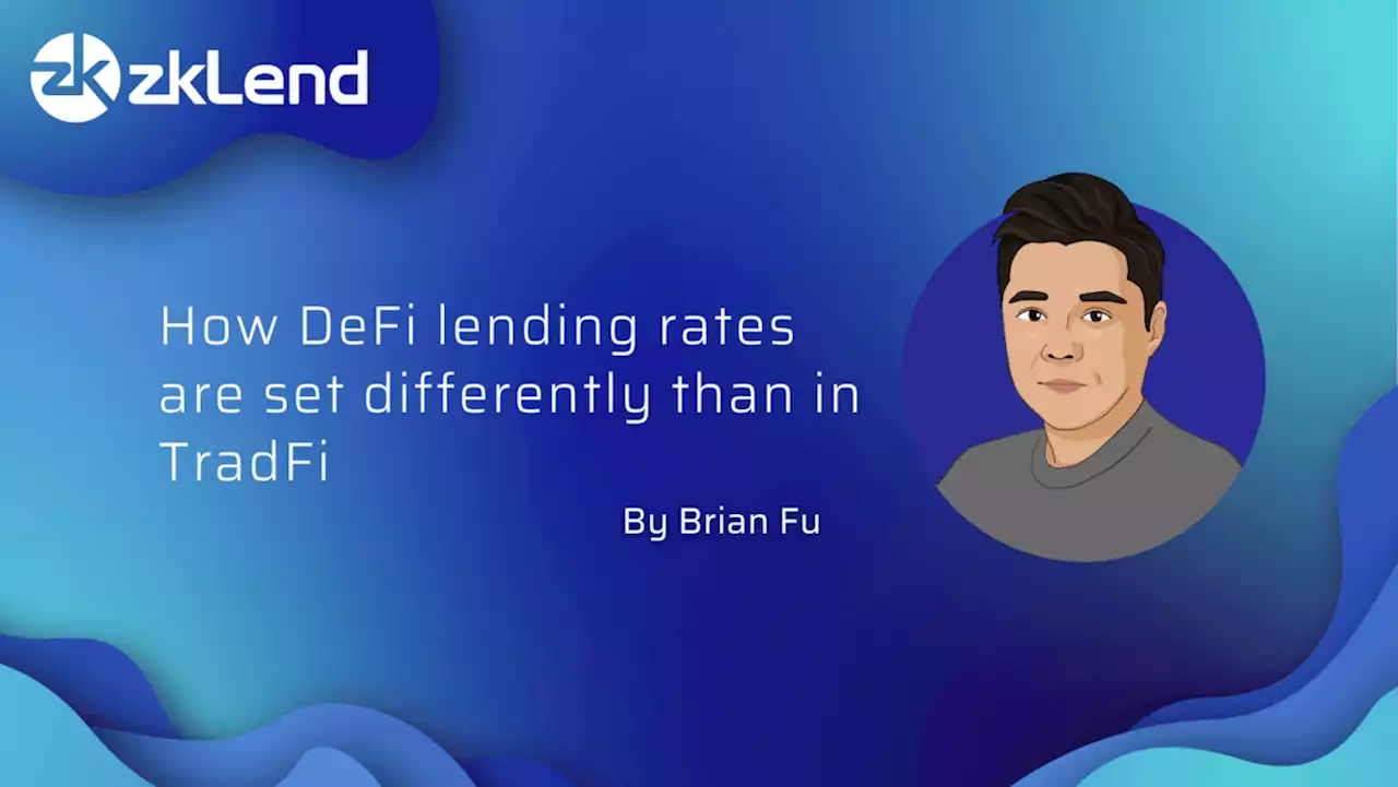 Guest Post by zkLend: How DeFi lending rates are set differently than in TradFi | CoinMarketCap