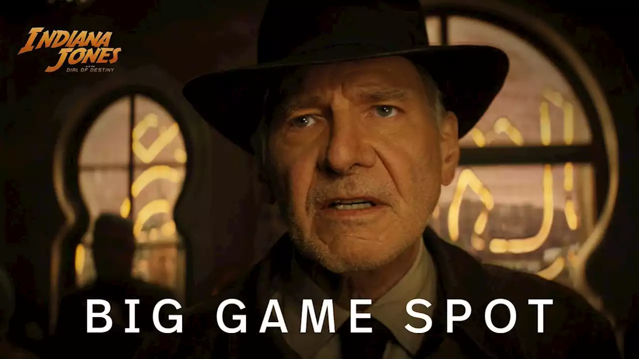 Indiana Jones and the Dial of Destiny Trailer Released for Super Bowl 2023