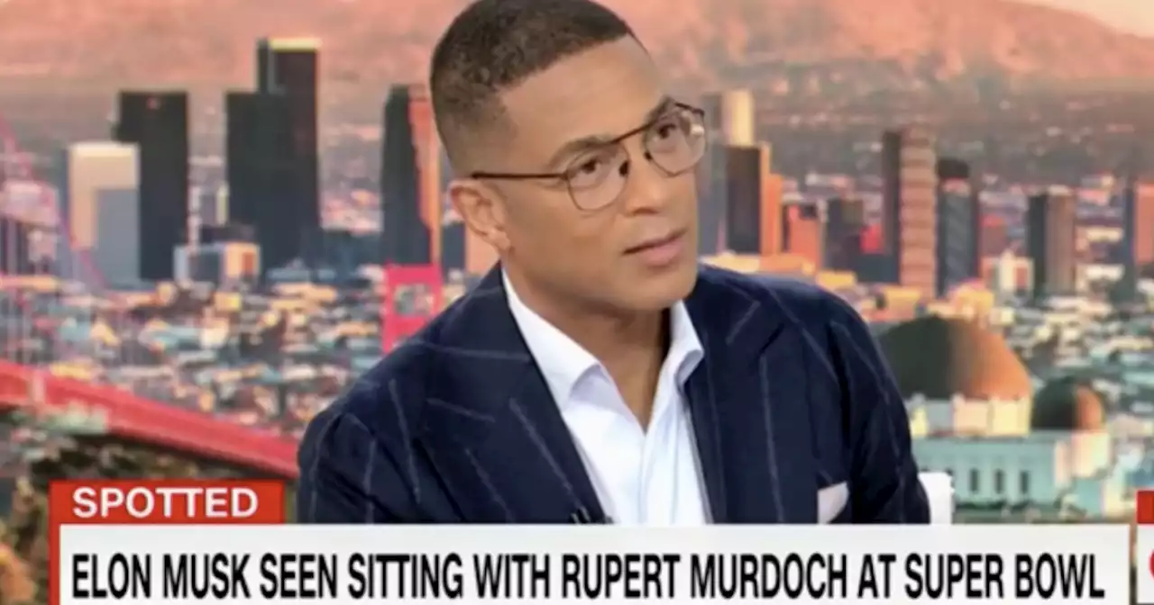 WATCH: Don Lemon says Elon Musk and Rupert Murdoch sitting together is 'frightening'