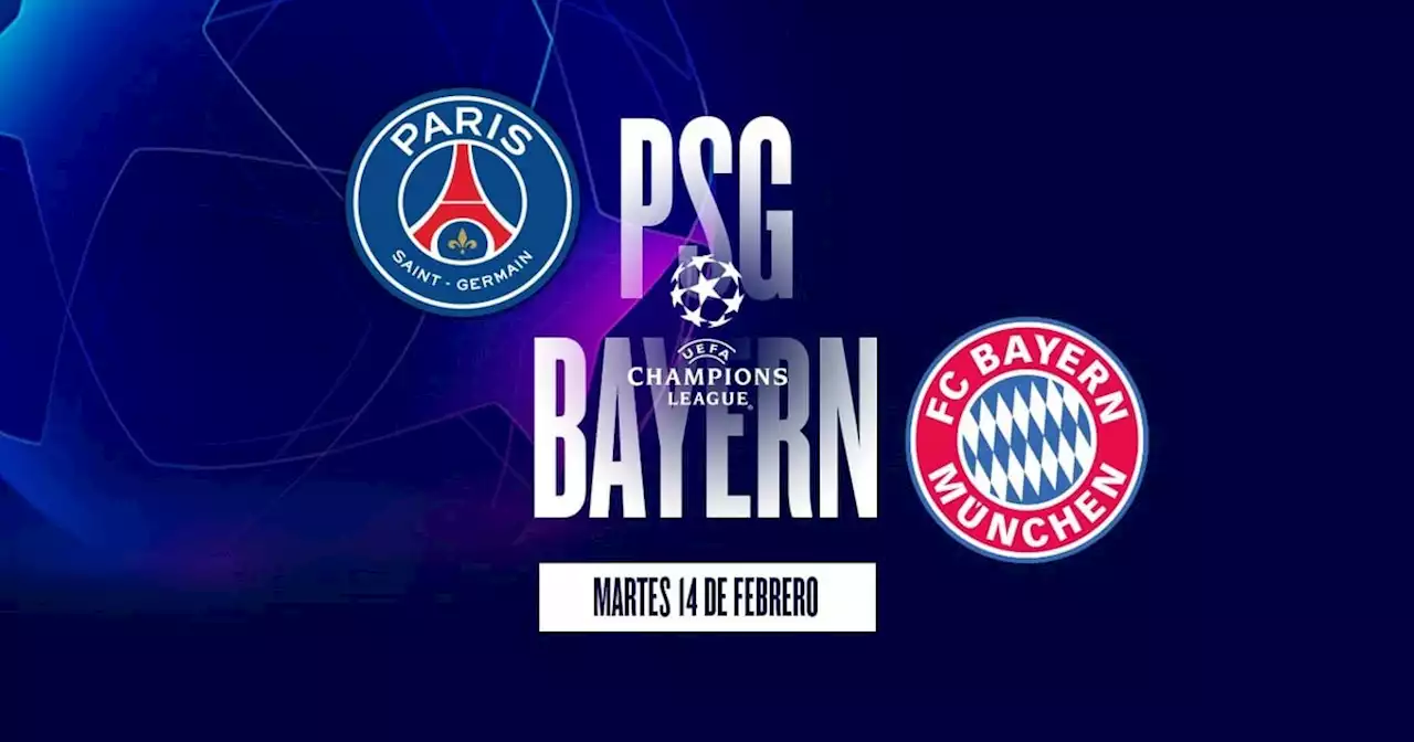 PSG - Bayern Munich: hora, TV y probables formaciones