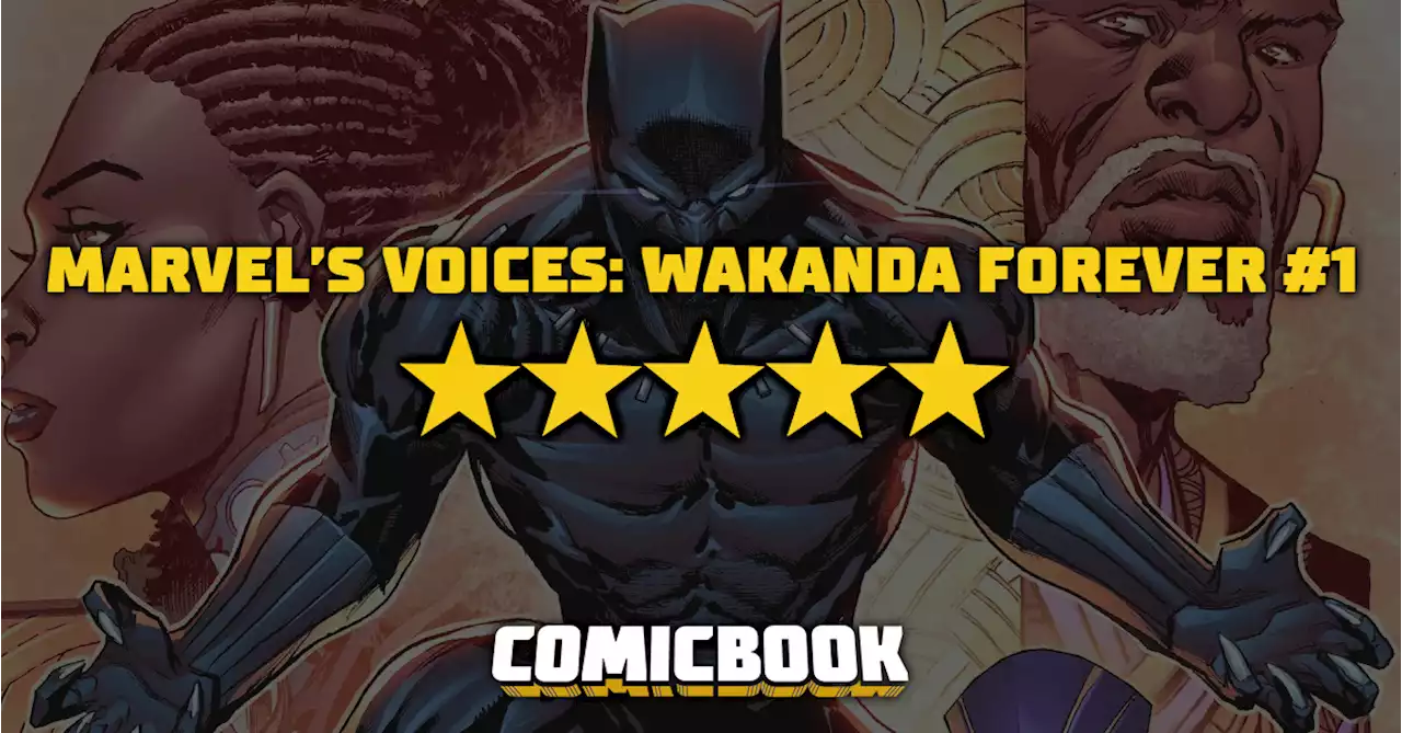 Marvel's Voices: Wakanda Forever #1 Review: Honoring Black Panther's Past, Present and Future