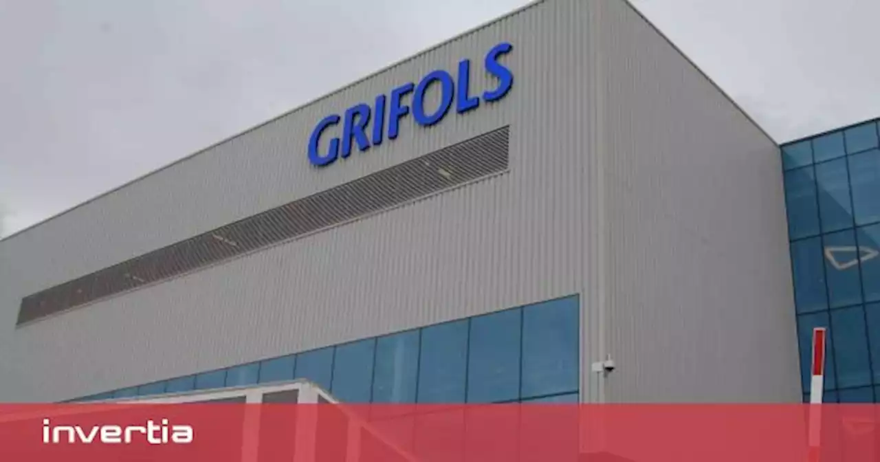 Grifols anuncia 2.300 despidos para ahorrar 400 millones de euros este año