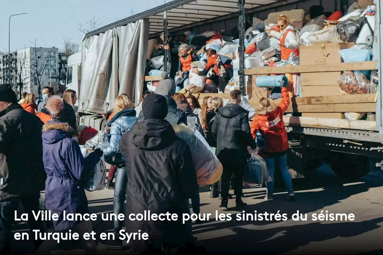 La Ville lance une collecte pour les sinistrés du séisme en Turquie et en Syrie