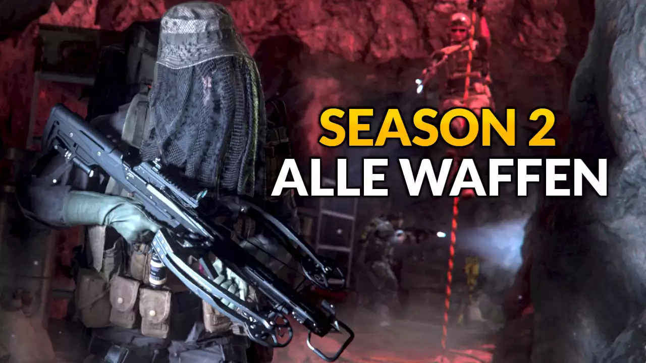 CoD Warzone 2 & MW2: 5 neue Waffen in Season 2 – So kriegt ihr sie, das können sie