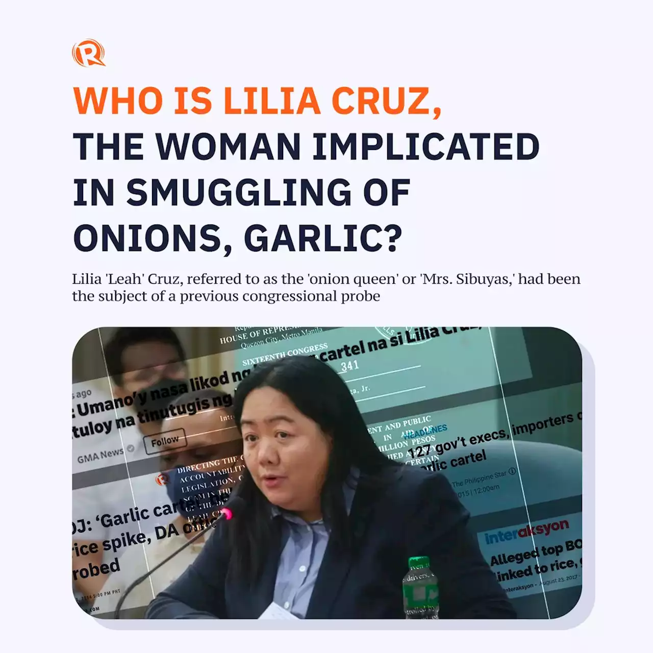 Who is Lilia Cruz, the woman implicated in smuggling of onions, garlic?