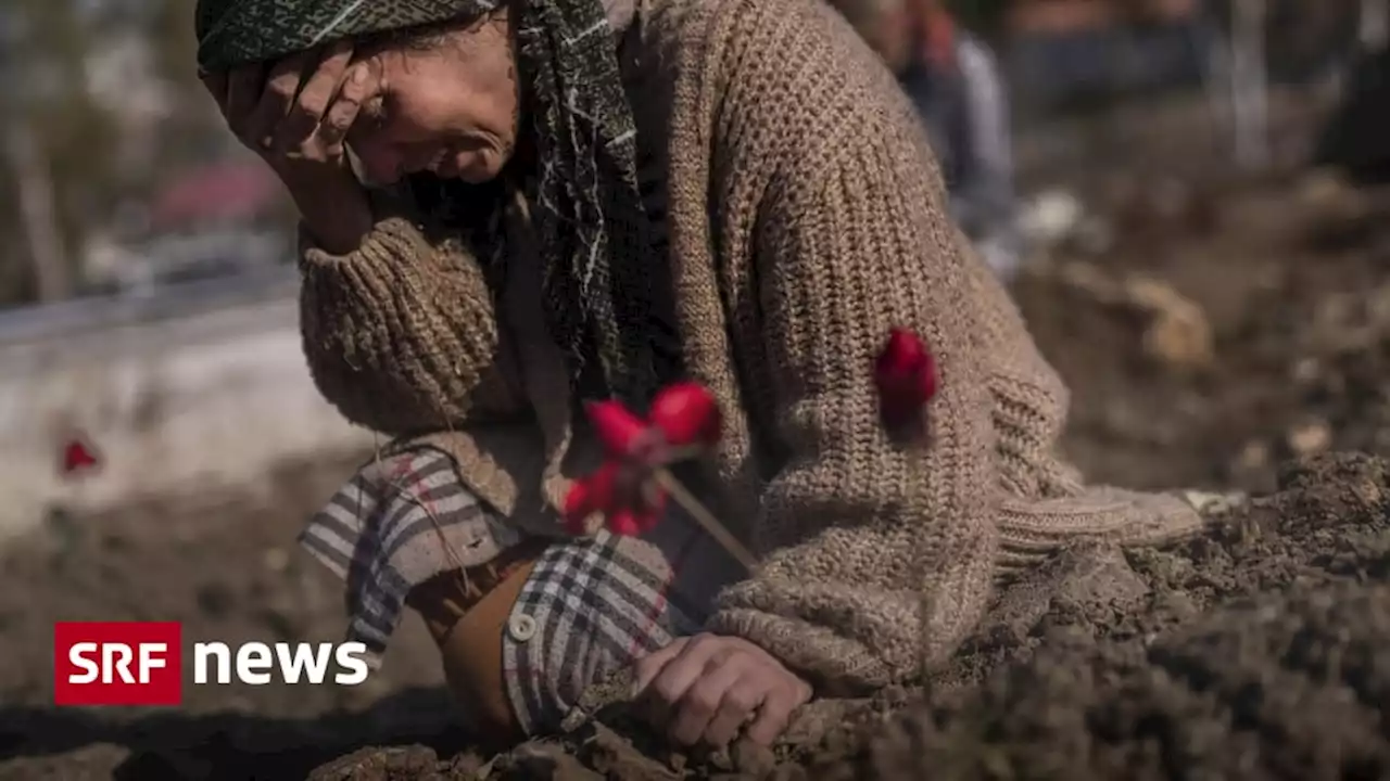 Erdbeben Türkei-Syrien - «Sie wollen wenigstens den Körper beerdigen können»