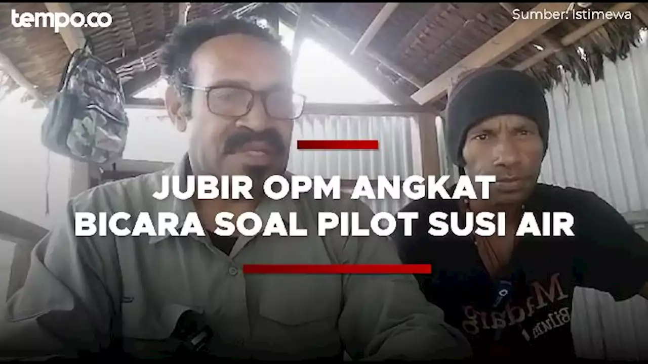 Eksklusif, Tuntutan Jubir OPM Sebby Sambom dan Alasan Menyandera Pilot Susi Air