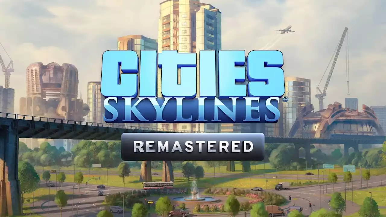 Game Pass adds Cities: Skylines Remastered today