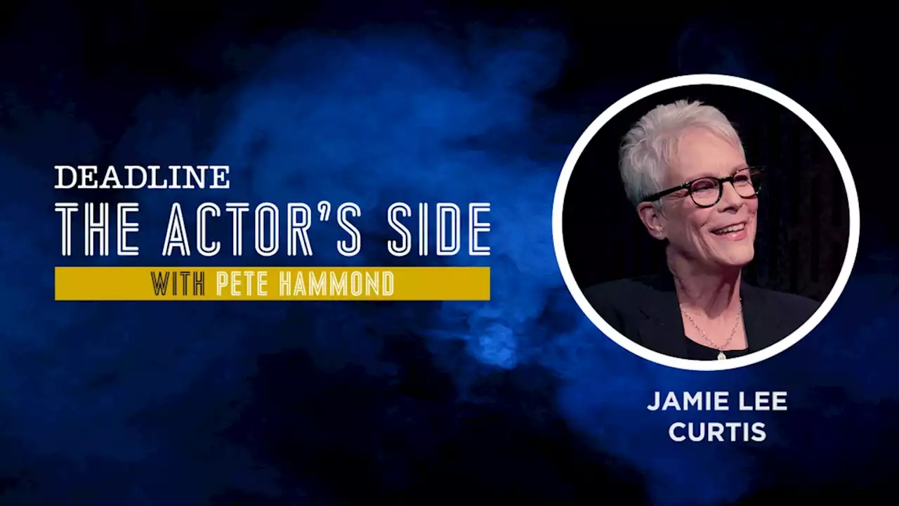 Jamie Lee Curtis On Her First Oscar Nomination, The Sequel She Wants To Make And How She Thought She Was Getting Fired On ‘Halloween’ – The Actor’s Side