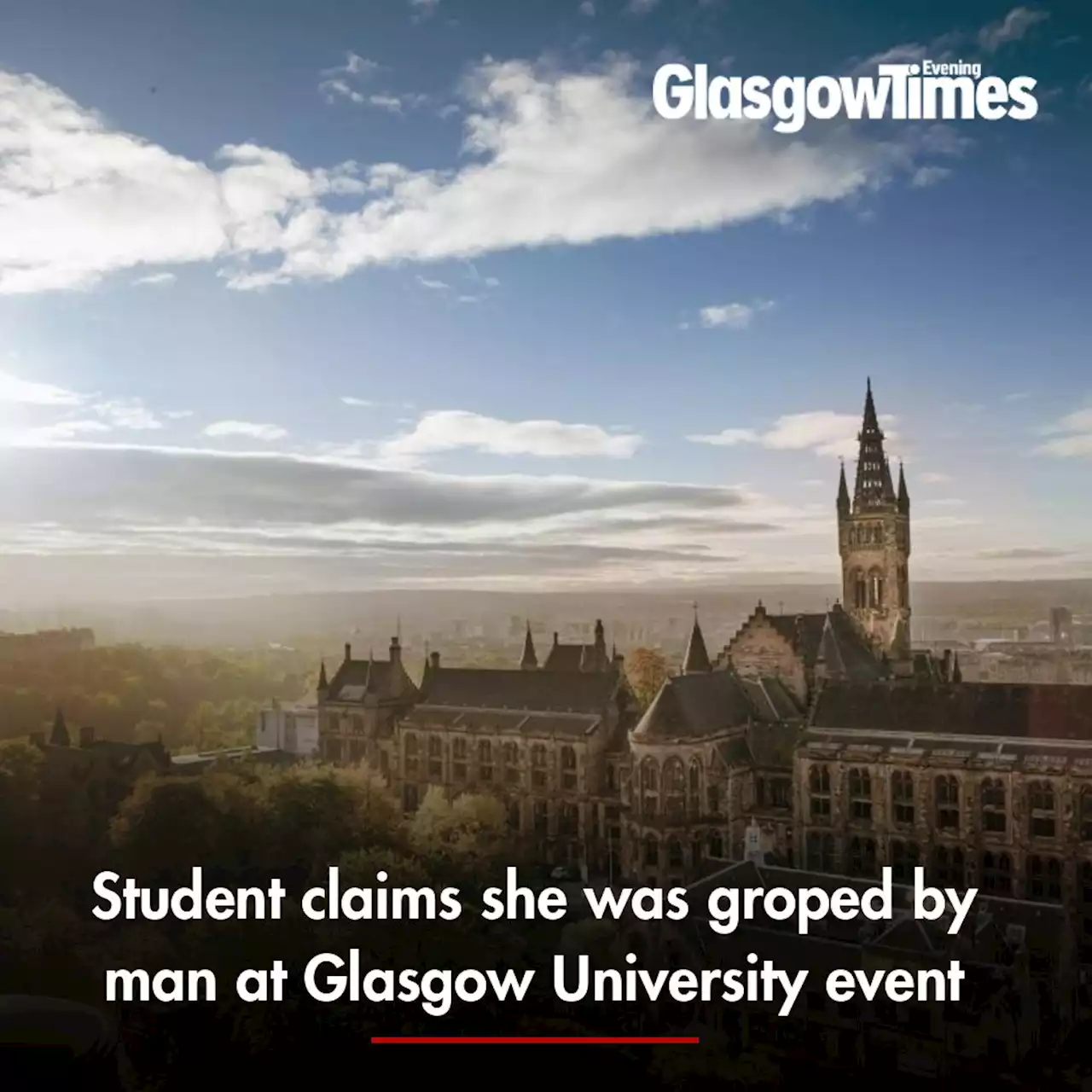 Student claims she was groped by man at Glasgow University event