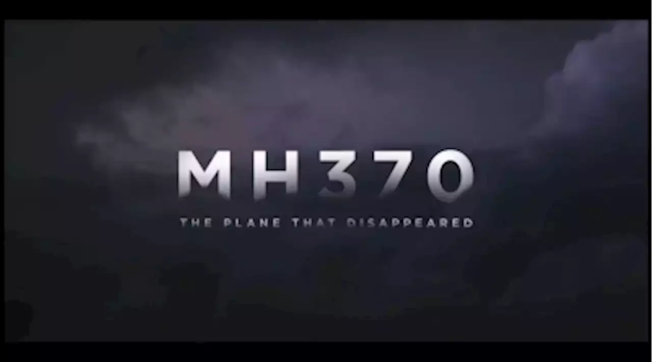 Netflix to air three-part docuseries on MH370 tragedy on its ninth anniversary (VIDEO)