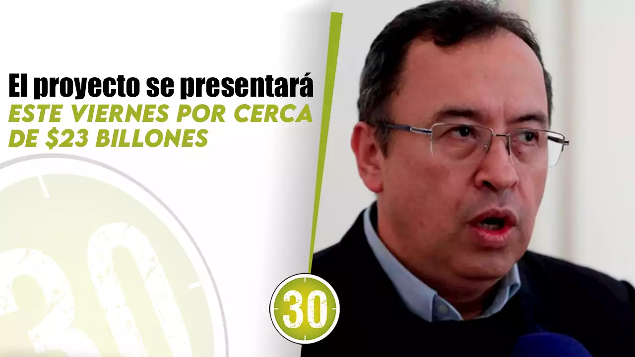 Gobierno presentará el proyecto de ley de adición presupuestal el viernes, confirma el Ministro del Interior