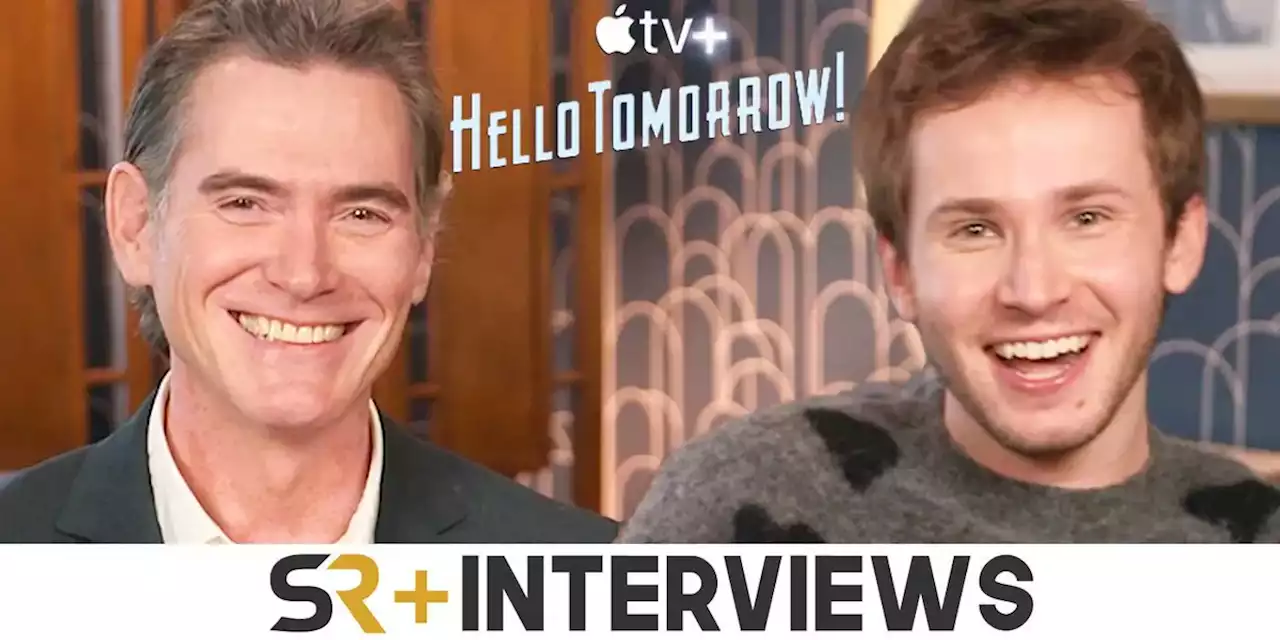 Billy Crudup & Nicholas Podany On The Screen Magic Of Hello Tomorrow!