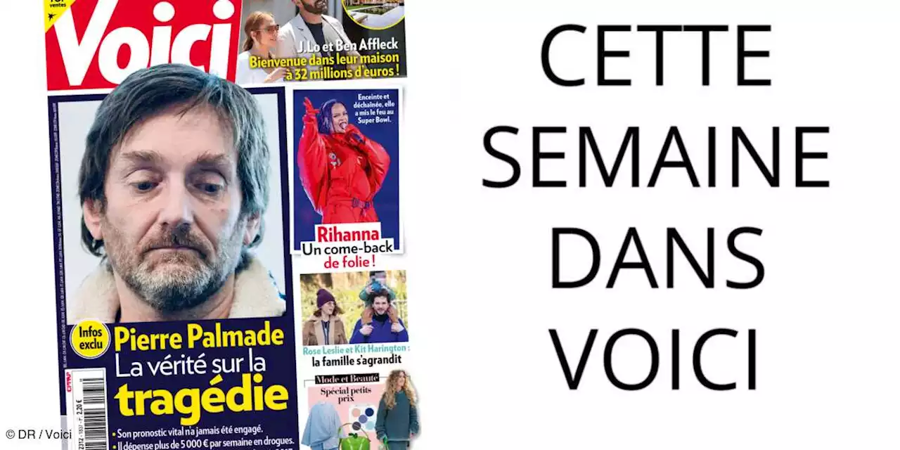 Cette semaine dans Voici : la vérité après la tragédie causée par Pierre Palmade - Voici