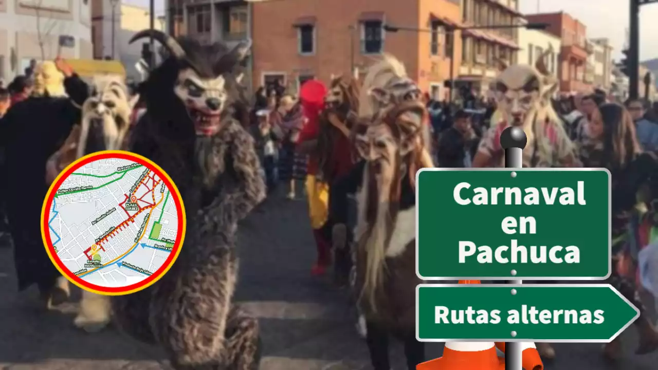 Toma nota, por el mega carnaval de Pachuca puedes tomar estas rutas alternas