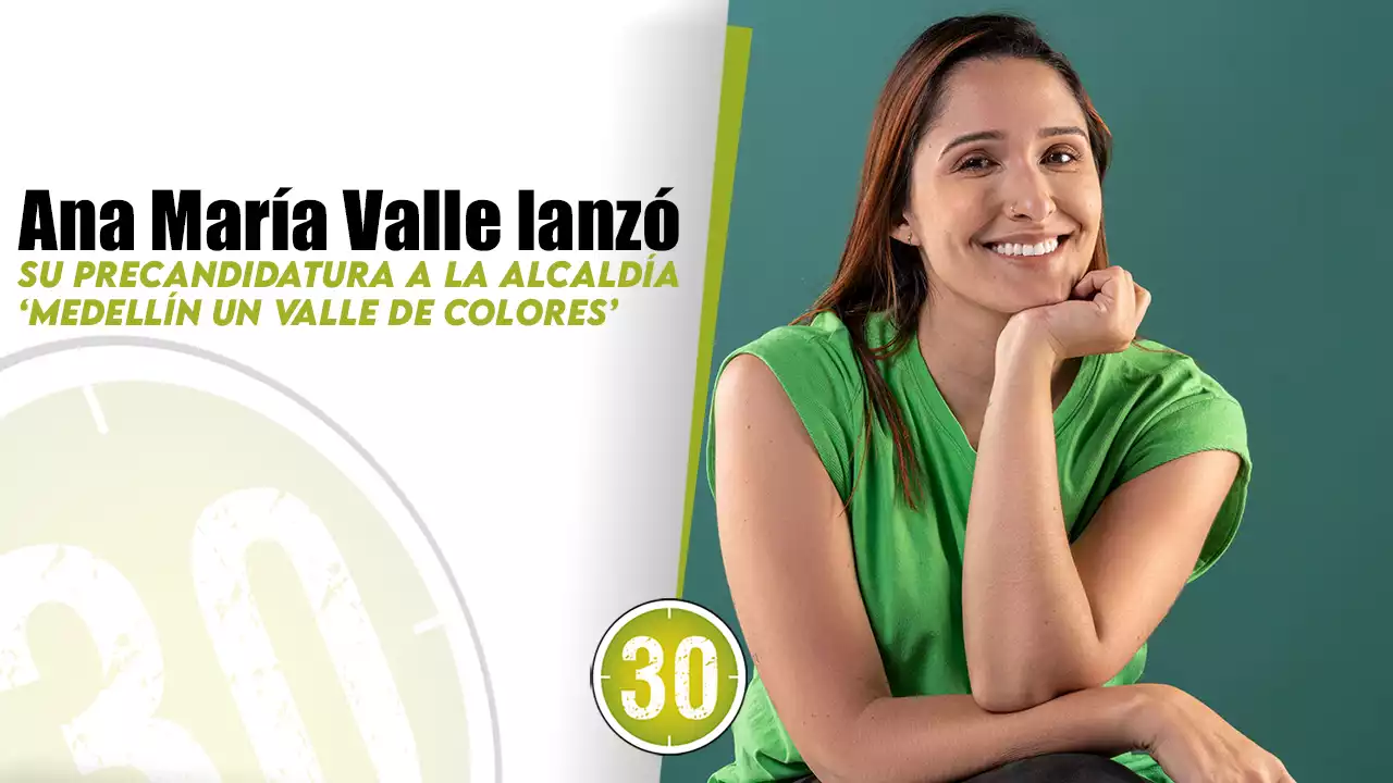 [VIDEO] Ana María Valle lanzó su precandidatura a la Alcaldía ‘Medellín un Valle de Colores’ | Minuto30