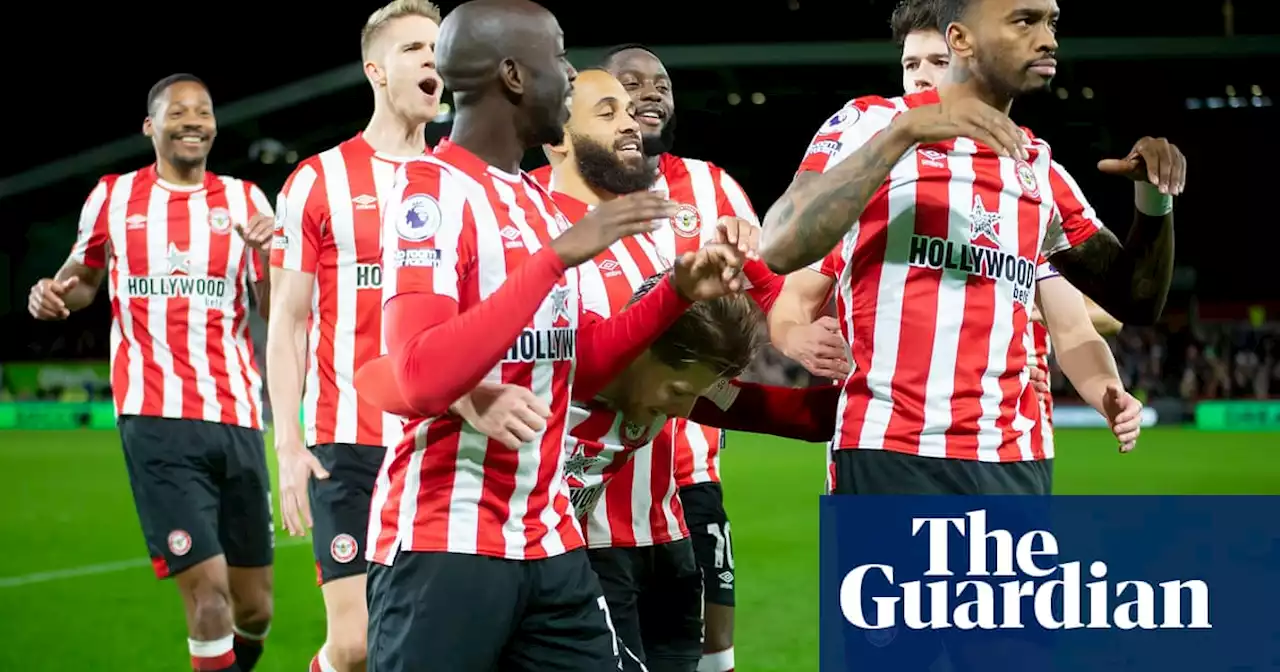 ‘Unbelievably in sync’: big-six slayers Brentford blaze trail towards Europe