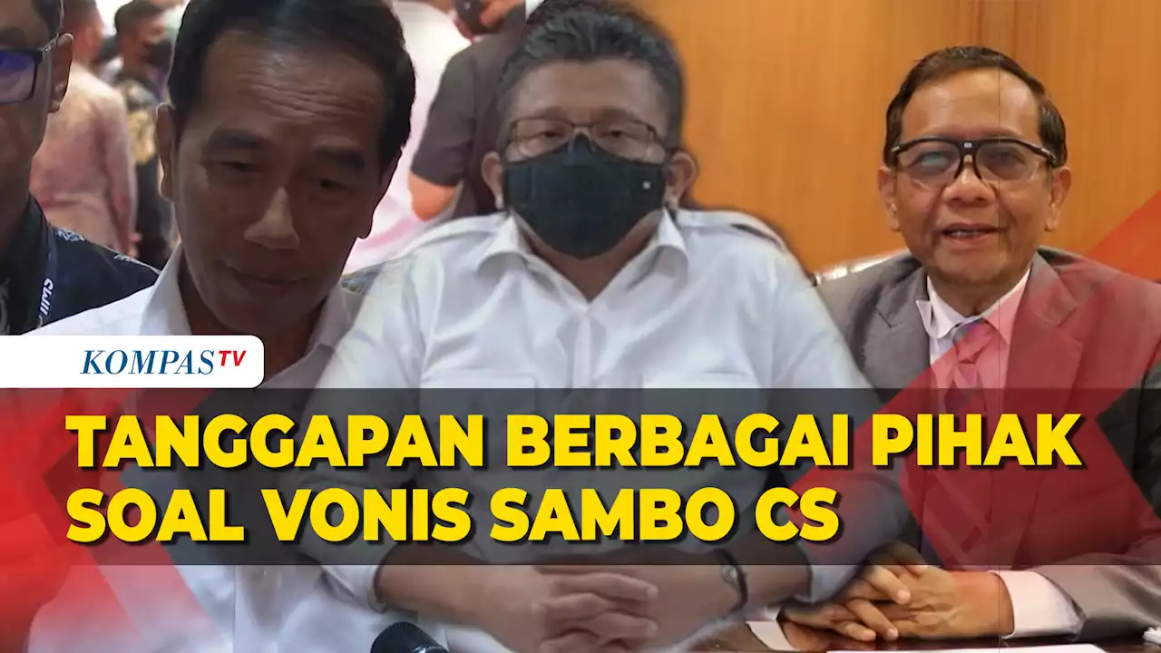 Tanggapan Pemerintah dan Lembaga Soal Vonis Ferdy Sambo hingga Richard Eliezer