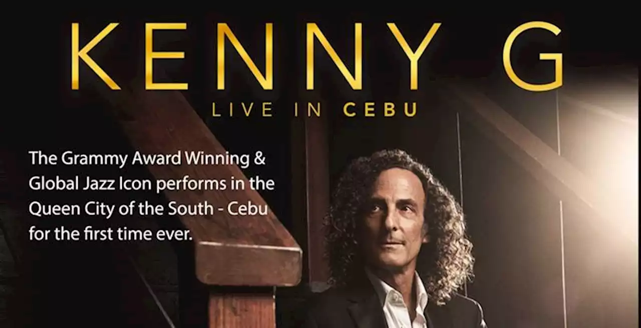 Grammy winner, jazz icon Kenny G to hold shows in Cebu, Manila