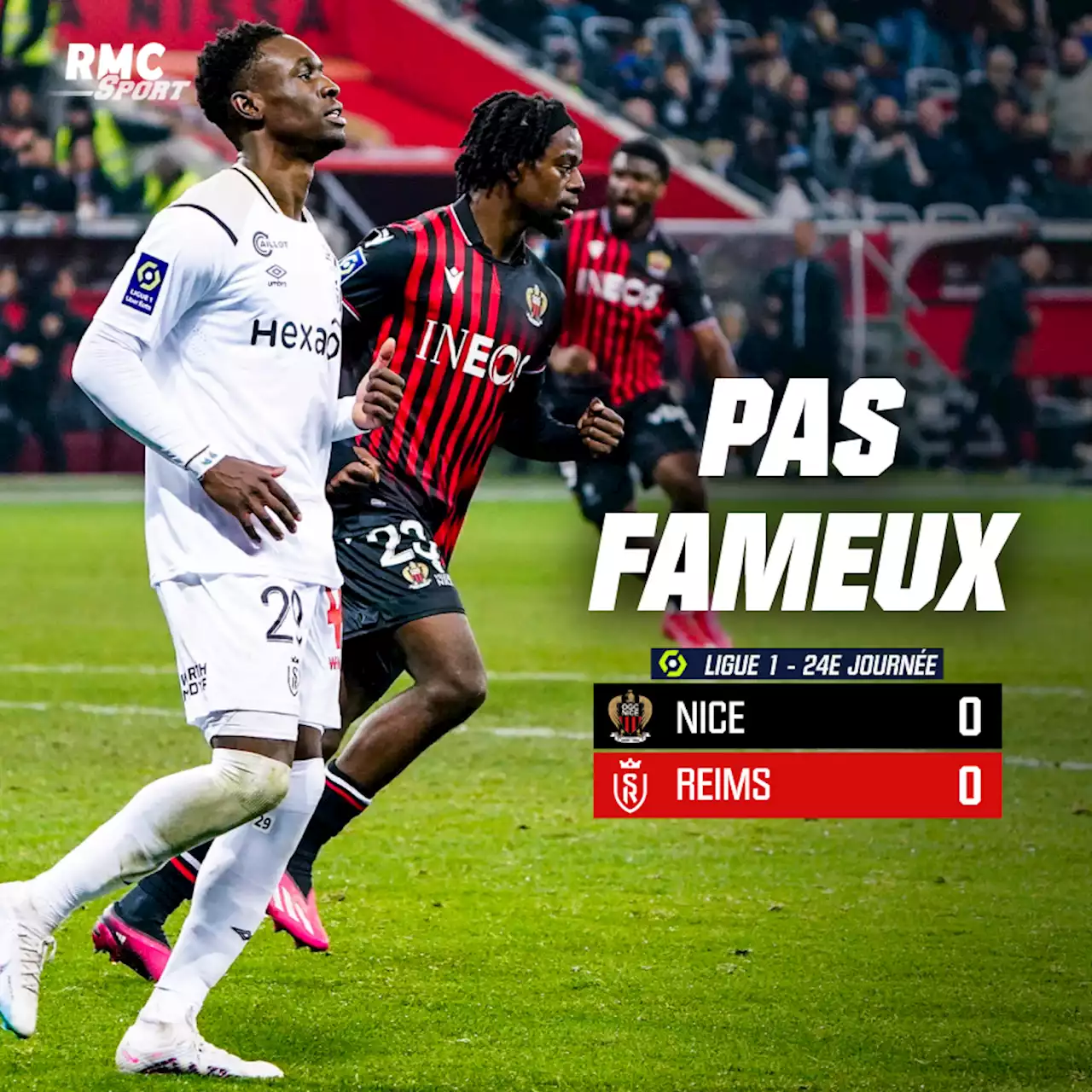 EN DIRECT - Ligue 1 : match nul et vierge entre Nice et Reims !