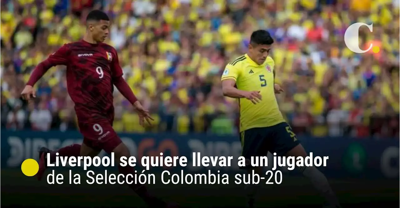 Liverpool se quiere llevar a un jugador de la Selección Colombia sub-20