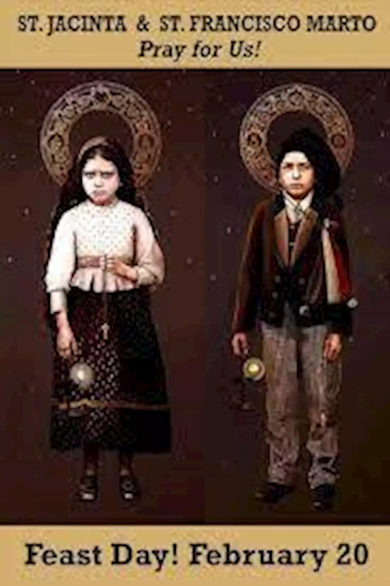 Feast of Saints Jacinta and Francisco on Feb. 20