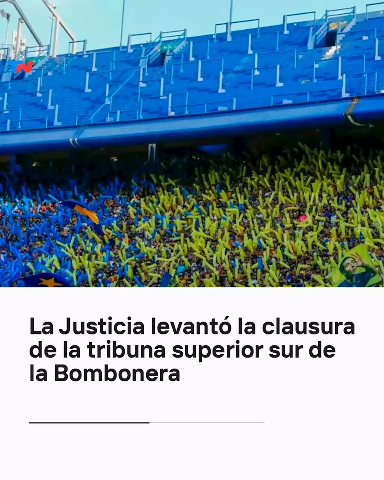 La Justicia levantó la clausura de la tribuna superior sur de la Bombonera