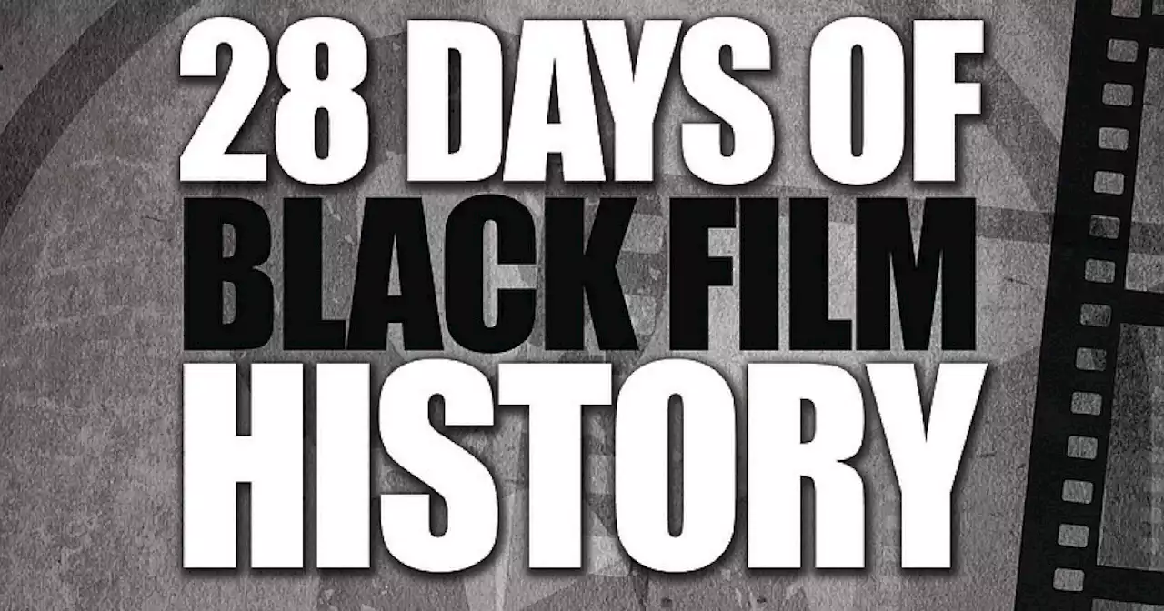 28 Days Of Black Film History