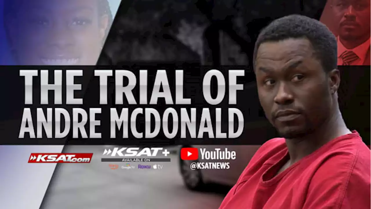 WATCH LIVE: Day 7 of Andre McDonald murder trial