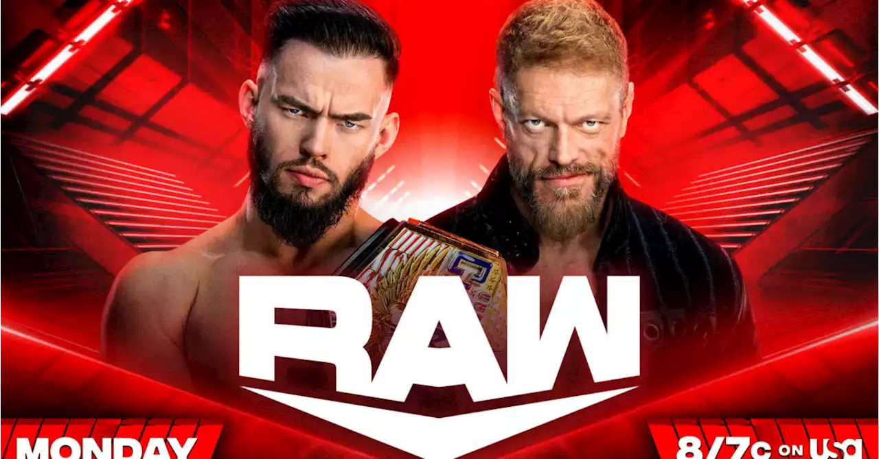 WWE Raw Preview: Edge Answers Austin Theory's US Title Challenge