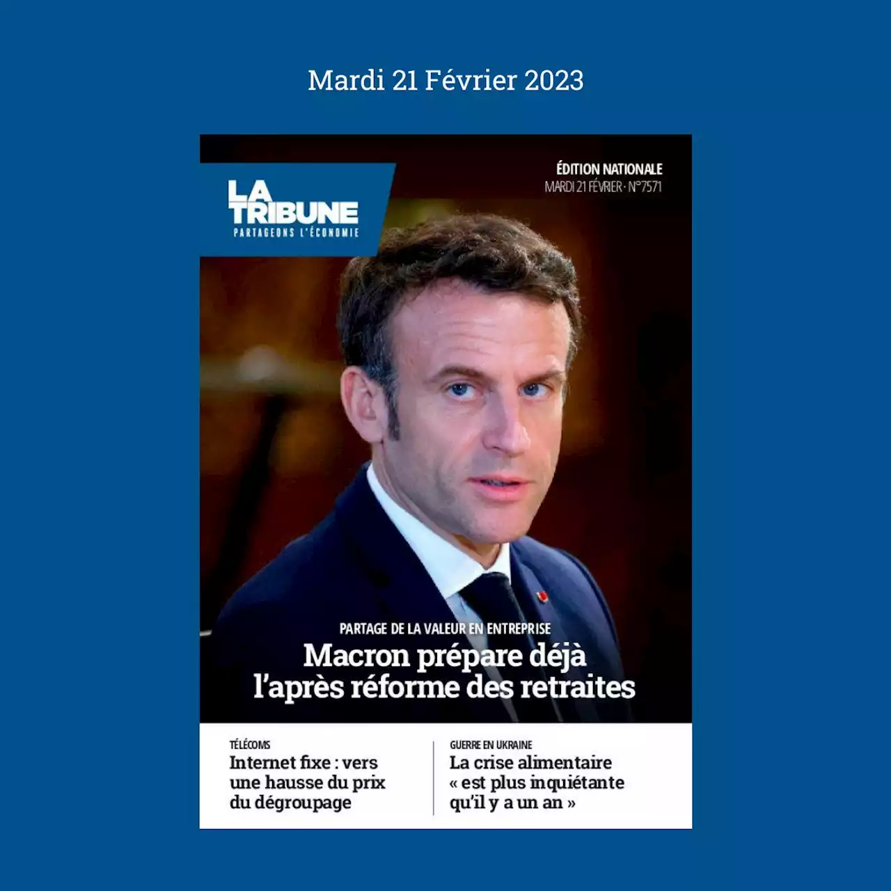 21 février 2023 - La Tribune Quotidien - La Tribune