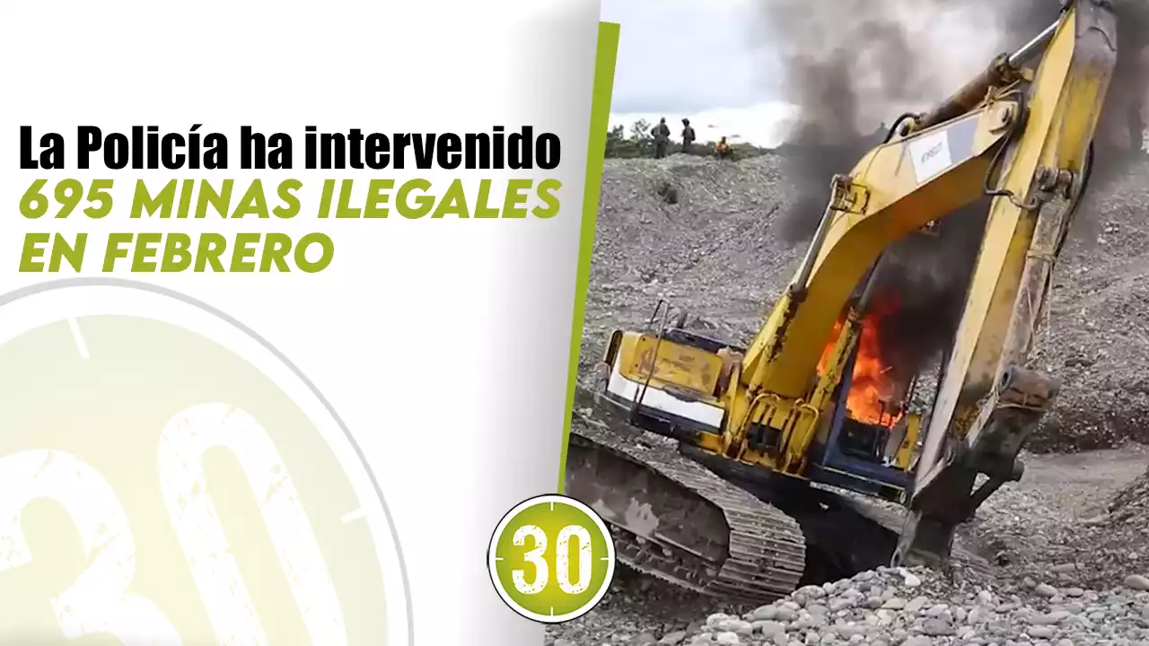 [VIDEO] La Policía ha intervenido 695 minas ilegales en Febrero | Minuto30