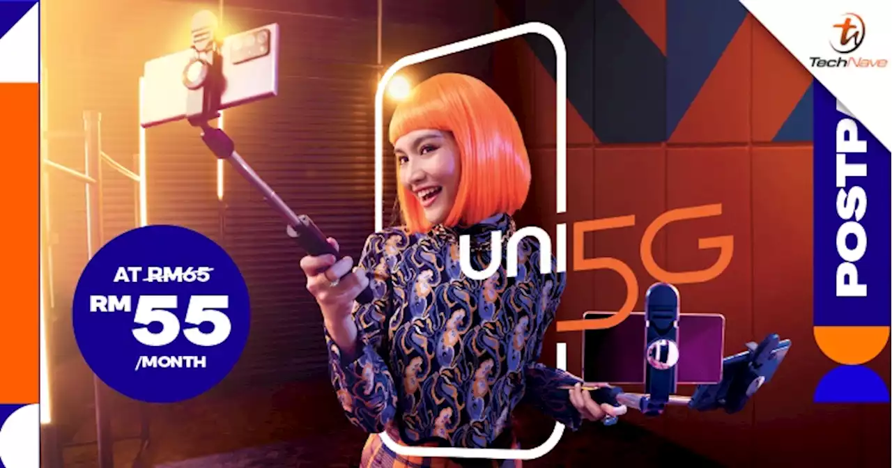 New Uni5G Postpaid plans with 4G+5G data released, price starting from RM39/month | TechNave